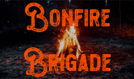 Bonfire Brigade | 18+ Small Banner