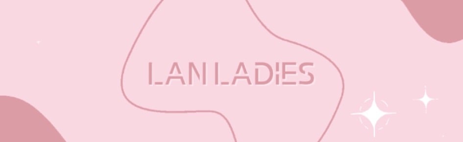 LAN LADIES Discord Server Banner