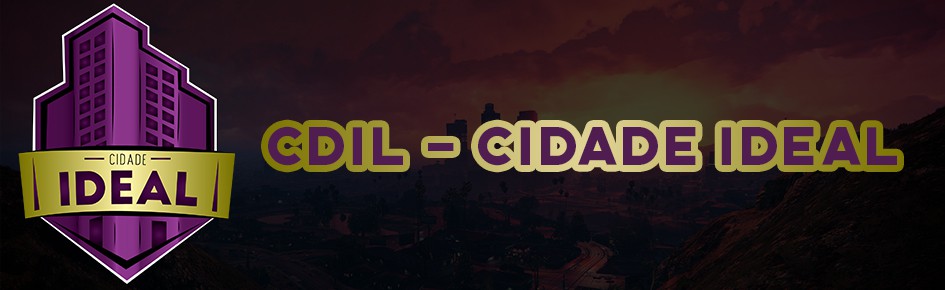 ?CDIL Cidade Ideal? Discord Server Banner