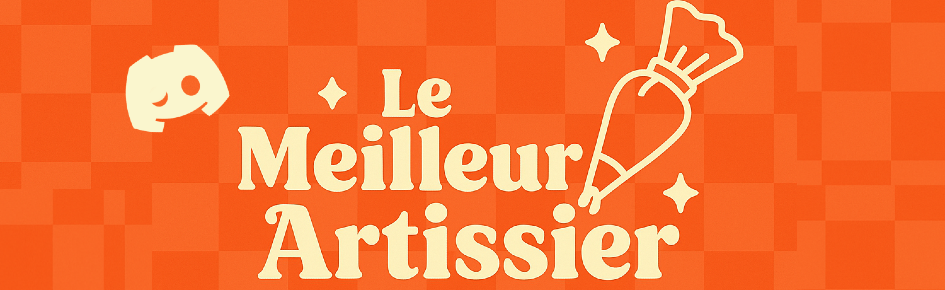 🎠 Le Meilleur Artissier 🧁 Discord Server Banner
