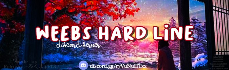 Weebs Hard-line Discord Server Banner