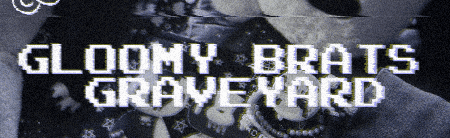 Gloomy Brats Graveyard 18+ Discord Server Banner