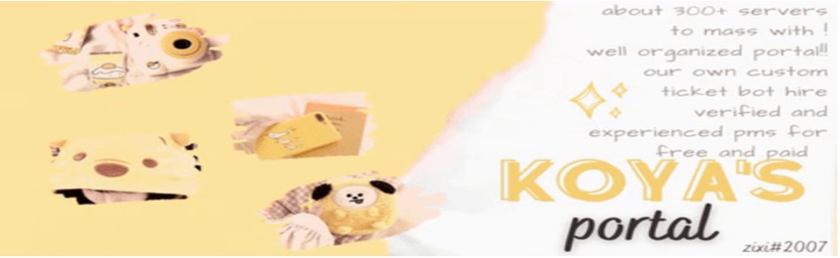?⨯ Koya's Portal ? :: 300+ Discord Server Banner