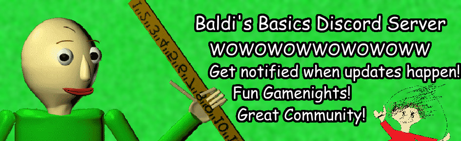 Baldi's Basics Discord Server Discord Server Banner