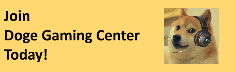 Doge Gaming Center Discord Server Banner