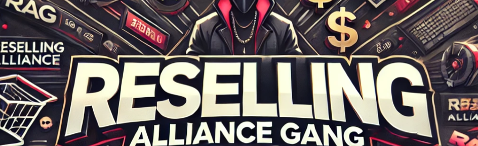 Reselling Alliance Gang Discord Server Banner