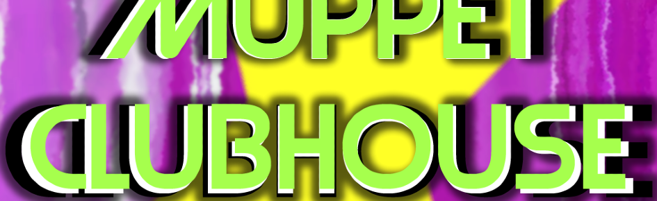 Muppet Clubhouse Discord Server Banner