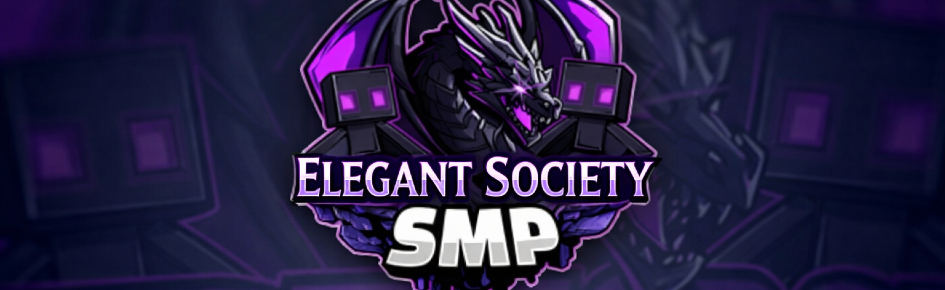 ELEGANT SOCIETY #MC SERVER Discord Server Banner