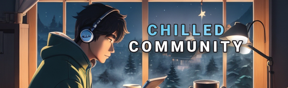 Chilled ∙ social ∙ gamig ∙ voice Discord Server Banner