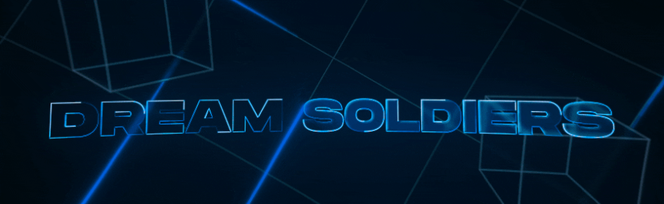 DREAM SOLDIERS Discord Server Banner