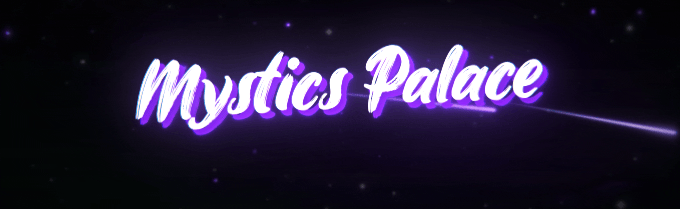 𝙈𝙮𝙨𝙩𝙞𝙘𝙨 𝙋𝙖𝙡𝙖𝙘𝙚 Discord Server Banner