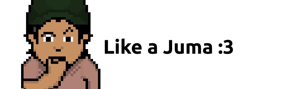 Like a Juma :3 Discord Server Banner