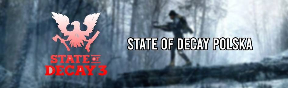 State Of Decay 3 Polska Discord Server Banner