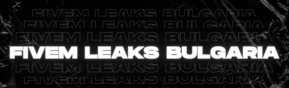 Fivem Leaks Bulgaria Discord Server Banner