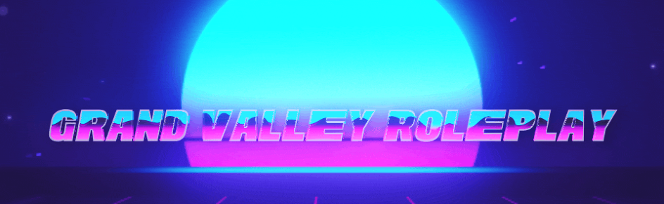 Grand Valley Roleplay™ Discord Server Banner
