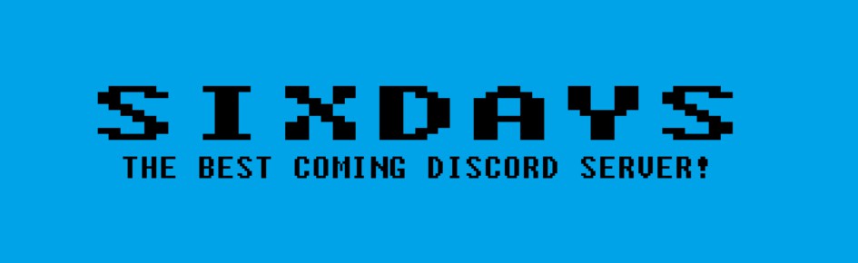 SIXDAYS Discord Server Banner