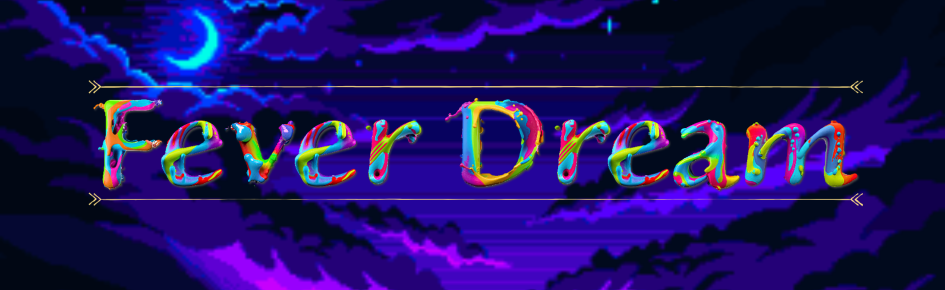 Fever dream Discord Server Banner