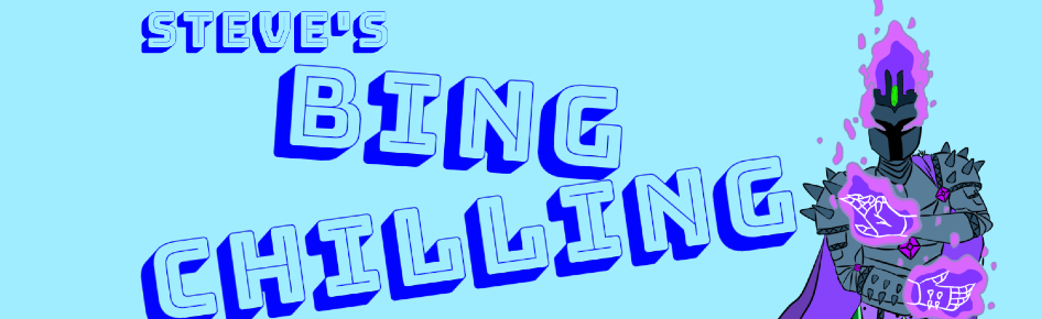 steves bing chilling Discord Server Banner