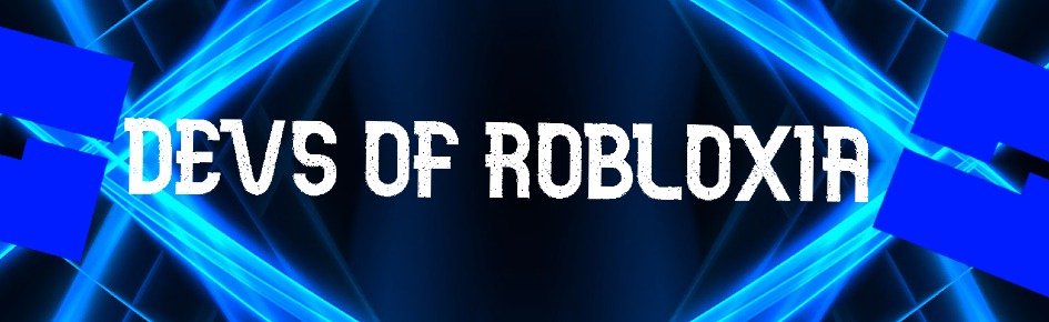 Devs of Robloxia Discord Server Banner