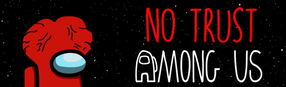 no trust among us Discord Server Banner