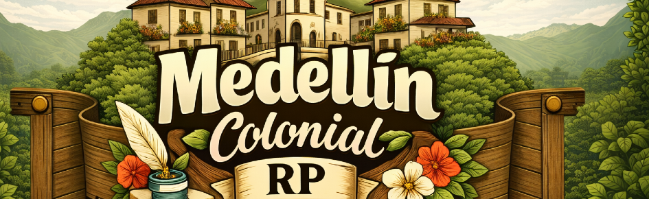 Medellin Colonial RP Discord Server Banner