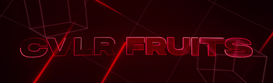 CVLR Fruits Discord Server Banner