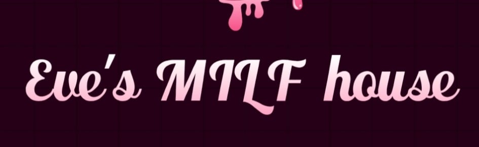 Eve's MILF house Discord Server Banner