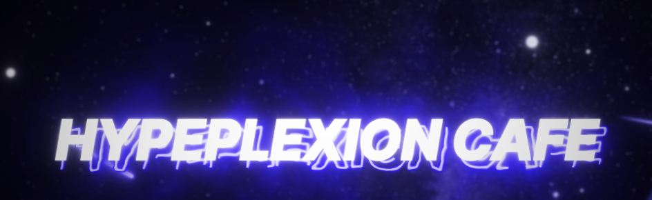 𝓗𝔂𝓹𝓮𝓹𝓵𝓮𝔁𝓲𝓸𝓷 𝓒𝓪𝓯é Discord Server Banner