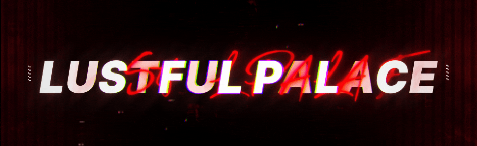 Lustful Palace 18+ Discord Server Banner