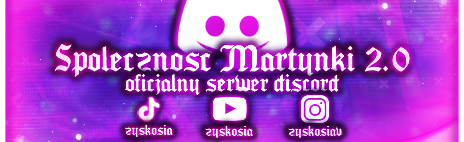 Społeczność Martynki 2.0 Discord Server Banner