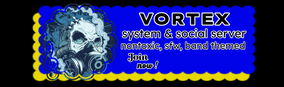 Vortex ! band sys server Discord Server Banner