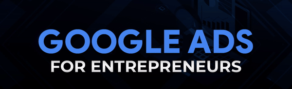 Google Ads for Entrepreneurs Discord Server Banner