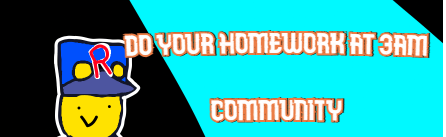 Do your homework at3AM Community Discord Server Banner