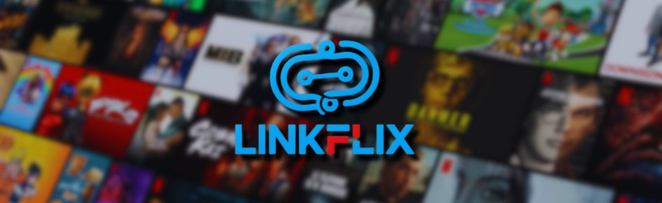 LINKFLIX Discord Server Banner