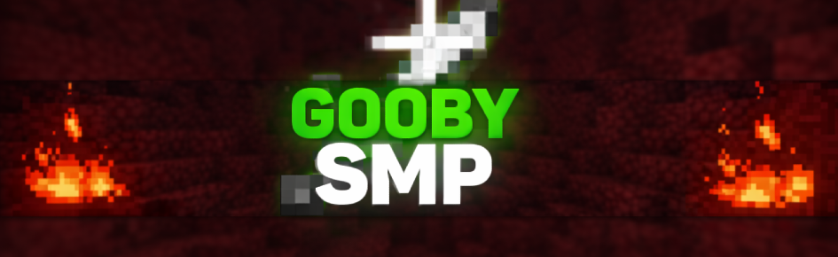 ⚔ | Gooby SMP | [Public] ➢ Discord Server Banner