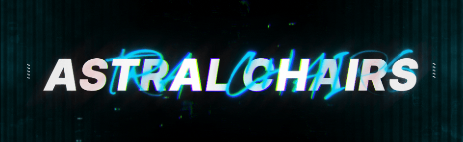 Astral Chairs Discord Server Banner